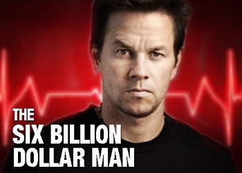 Марк Уолберг The Six Billion Dollar Man